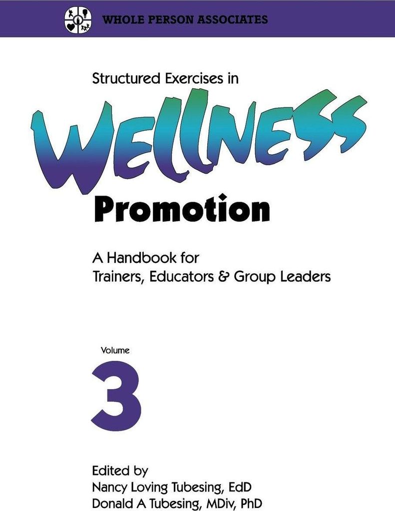 Structured Exercises in Wellness Promotion Vol 3