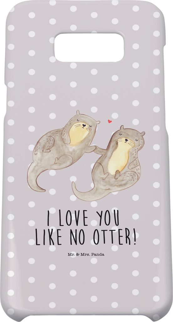 Mr. & Mrs. Panda Samsung Galaxy S8 plus Handyhülle Otter Hände halten - Grau Pastell - Geschenk, Hülle, Seeotter, Cover, Liebe, Paar, glücklich...