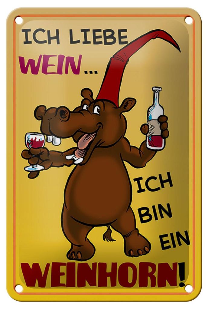 Blechschild Alkohol 12x18cm liebe Wein bin ein Weinhorn