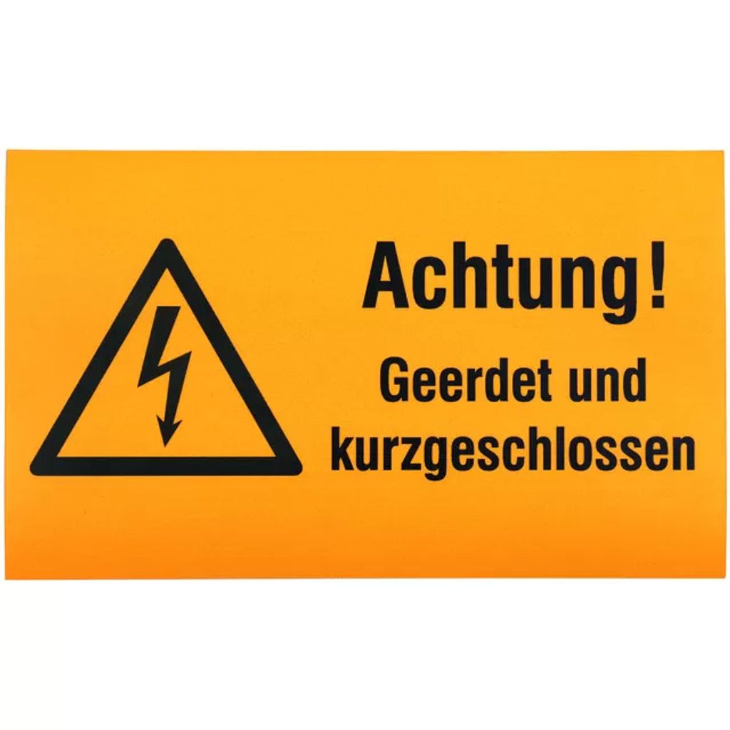 Dehn WuH-Schild Achtung! Geerdet und kurz- geschlossen! Werkstoff: Magnetfolie Ersatz für Art.Nr. 700035 700056