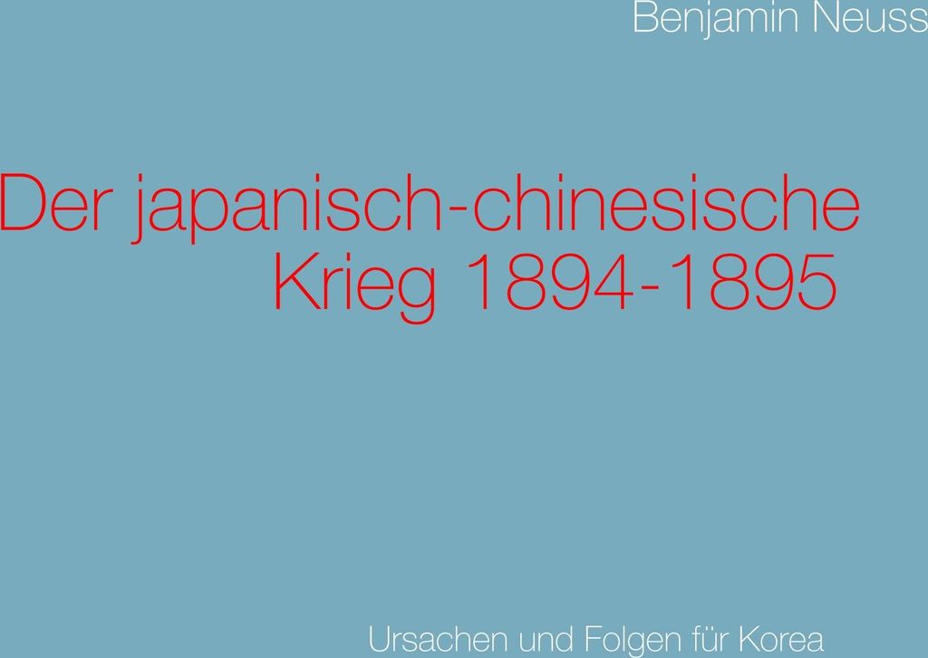 Der japanisch-chinesische Krieg 1894-1895
