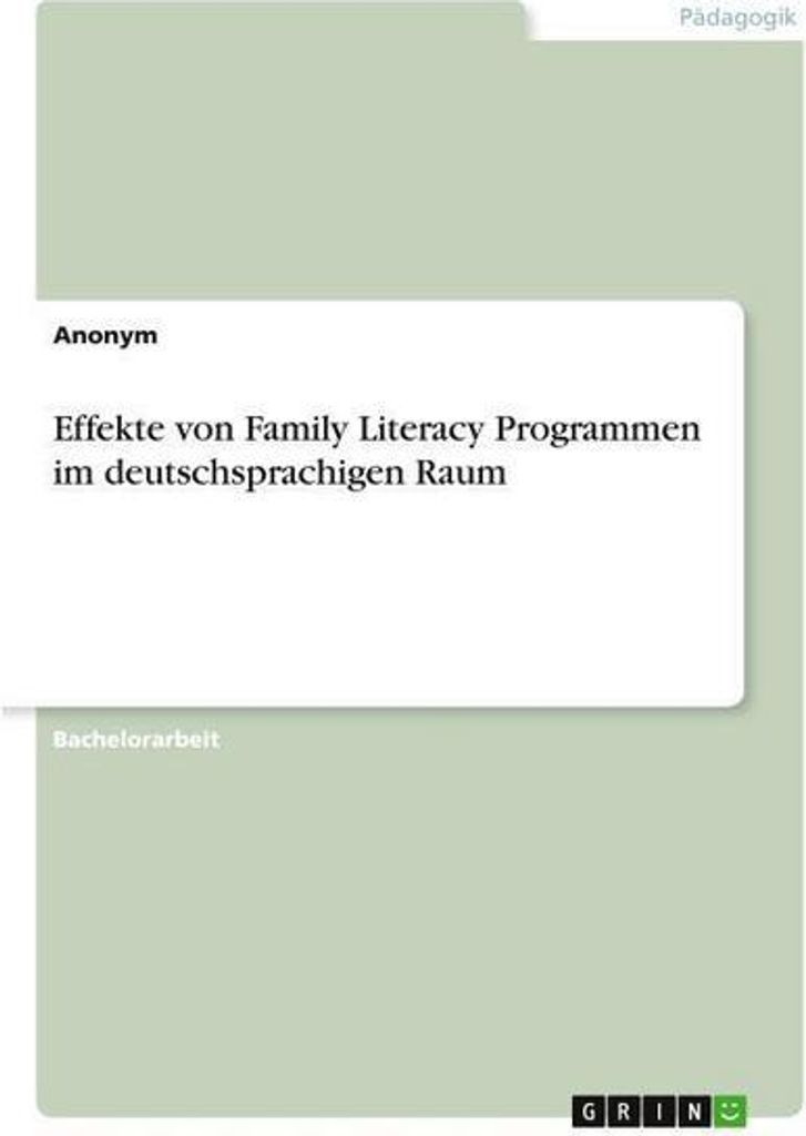 Effekte von Family Literacy Programmen im deutschsprachigen Raum