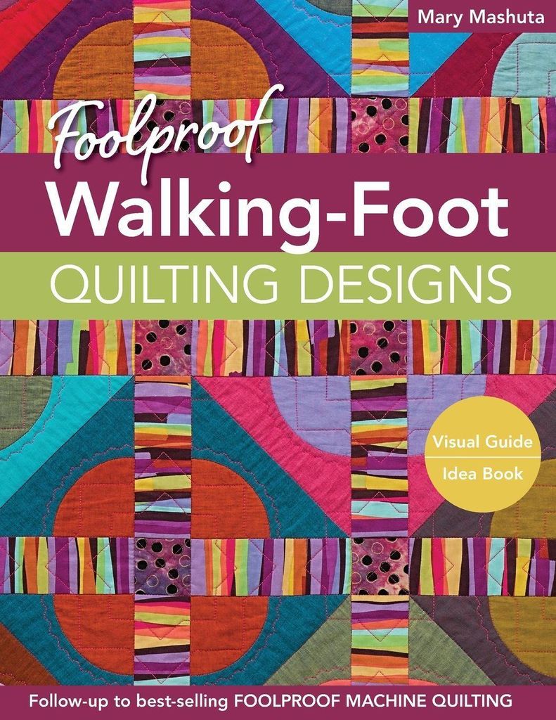 Foolproof Walking-Foot Quilting Designs