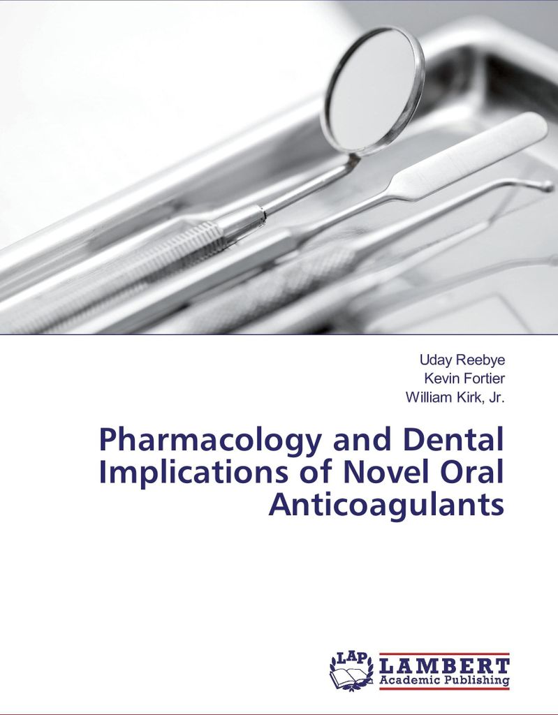 Pharmacology and Dental Implications of Novel Oral Anticoagulants
