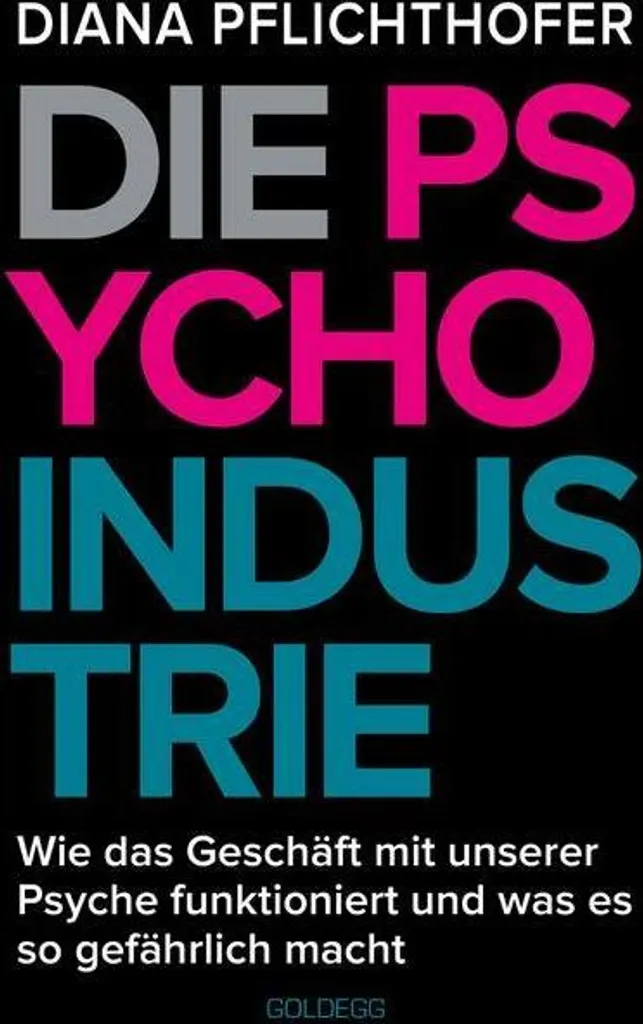 Die Psycho-Industrie : Ouvrage de réflexion avec analyses documentées HD