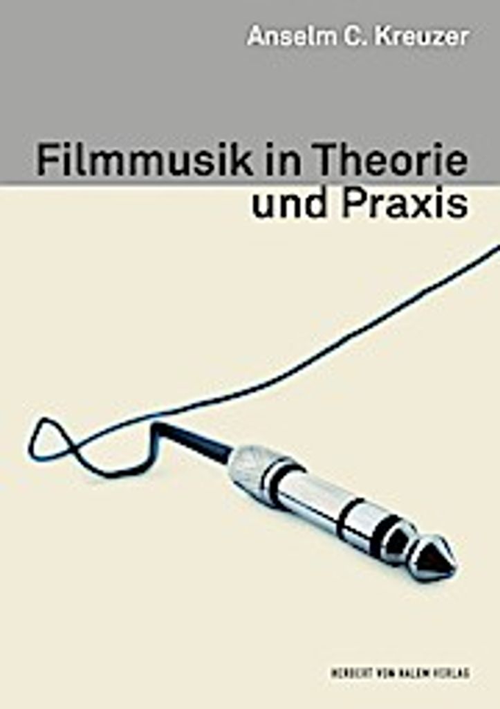 Filmmusik in Theorie und Praxis