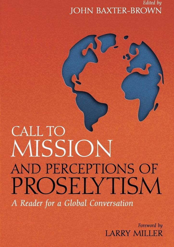 Call to Mission and Perceptions of Proselytism