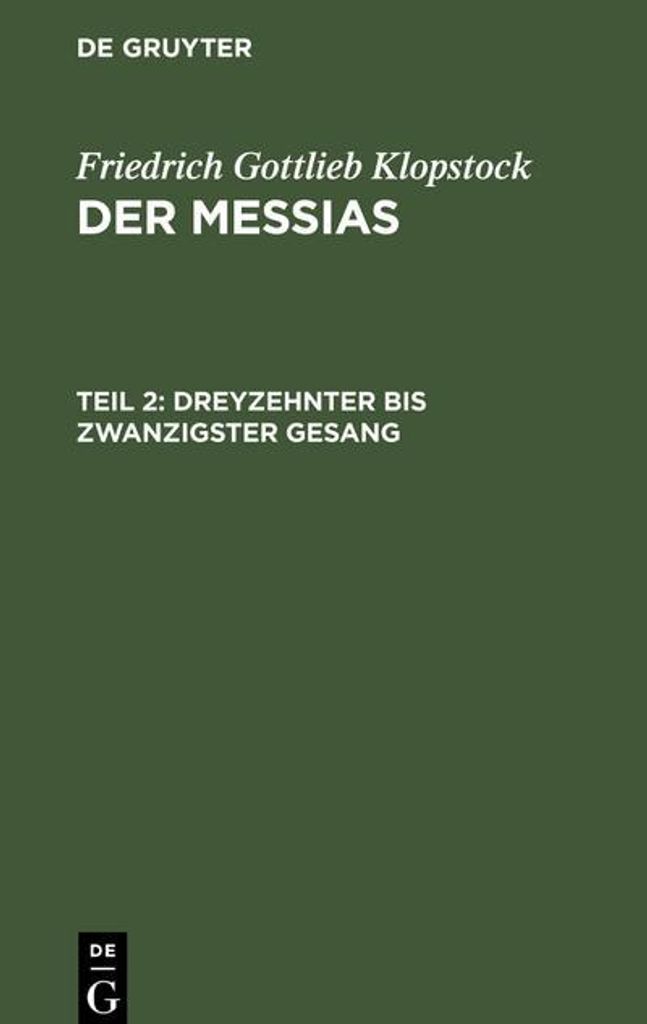 Dreyzehnter bis zwanzigster Gesang