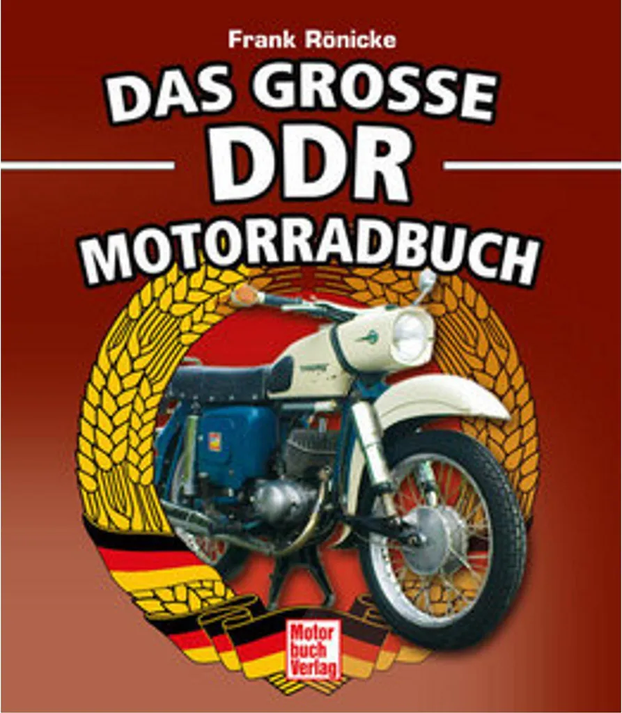 Tout savoir sur les motos RDA : le livre Das große DDR Motorrad Buch idéal