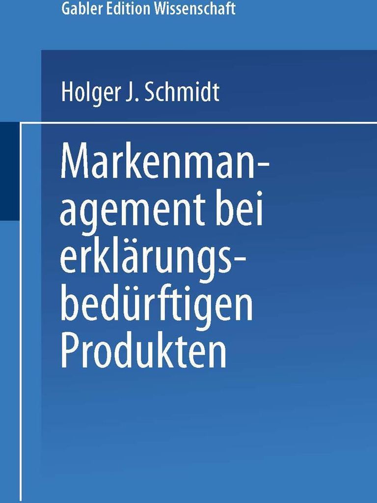 Markenmanagement bei erklärungsbedürftigen Produkten