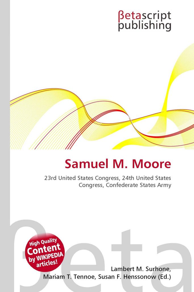 Samuel M. Moore