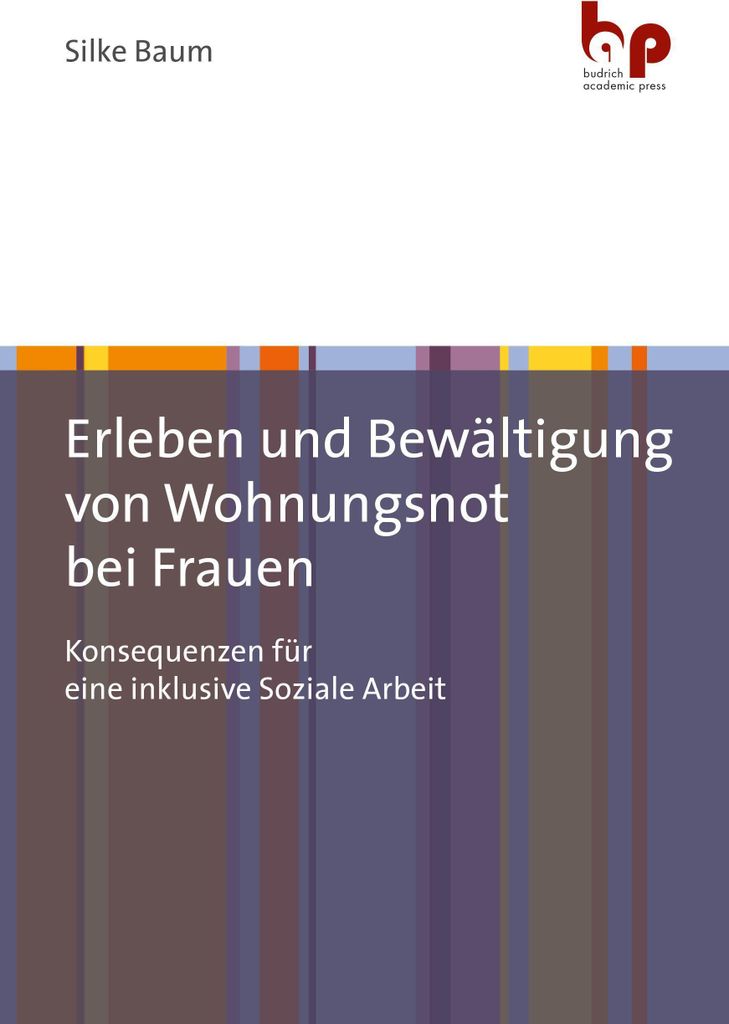 Erleben und Bewältigung von Wohnungsnot bei Frauen