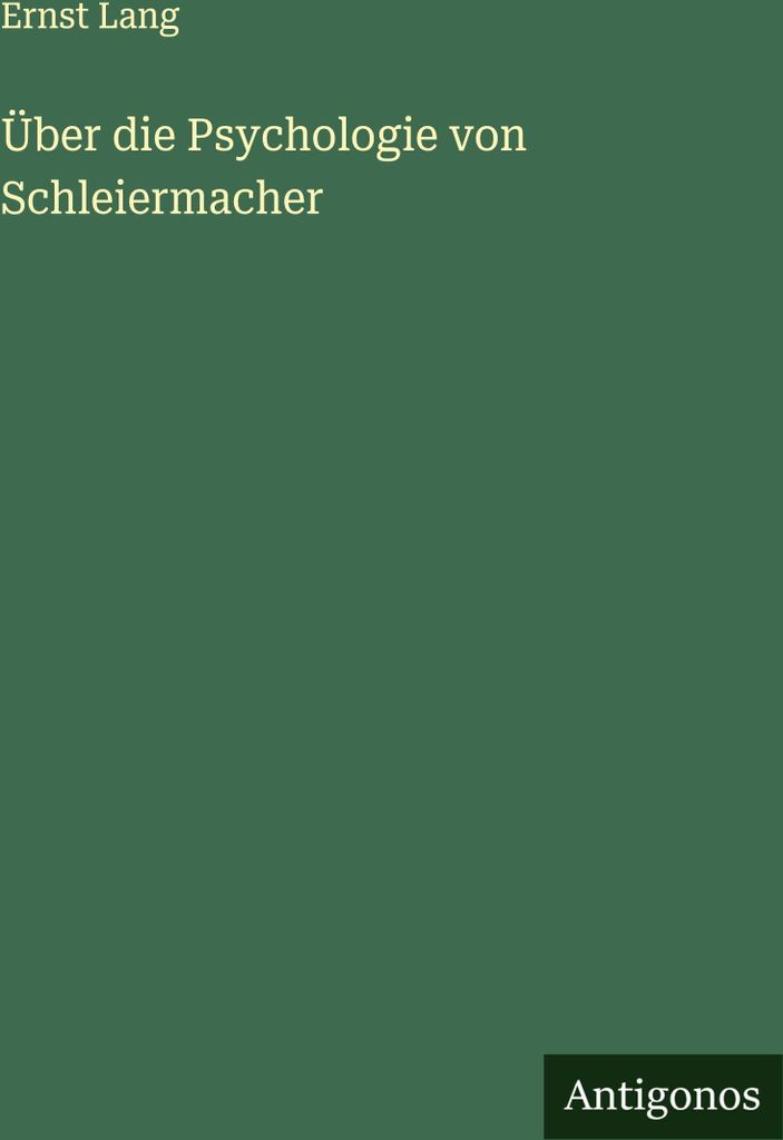 Über die Psychologie von Schleiermacher