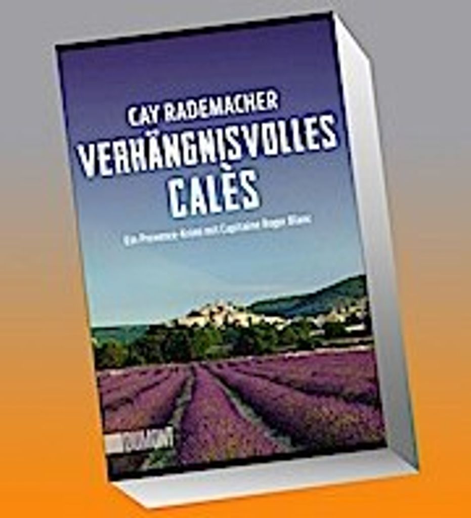 Verhängnisvolles Calès
