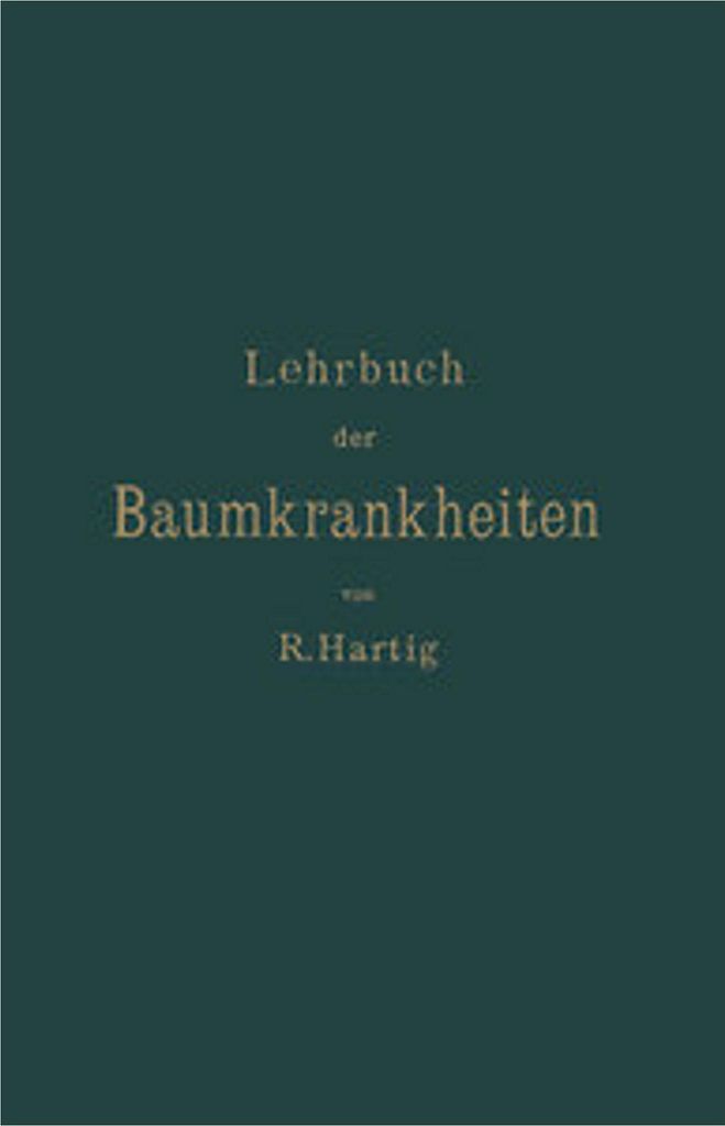 Lehrbuch der Baumkrankheiten