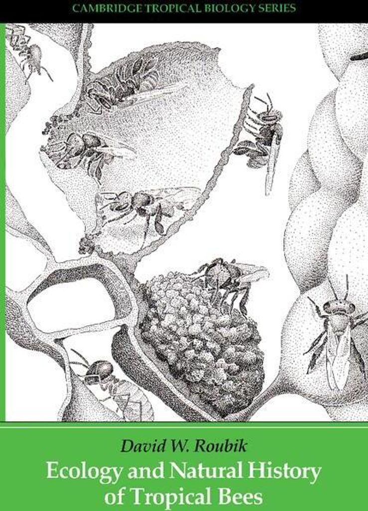 Ecology and Natural History of Tropical Bees