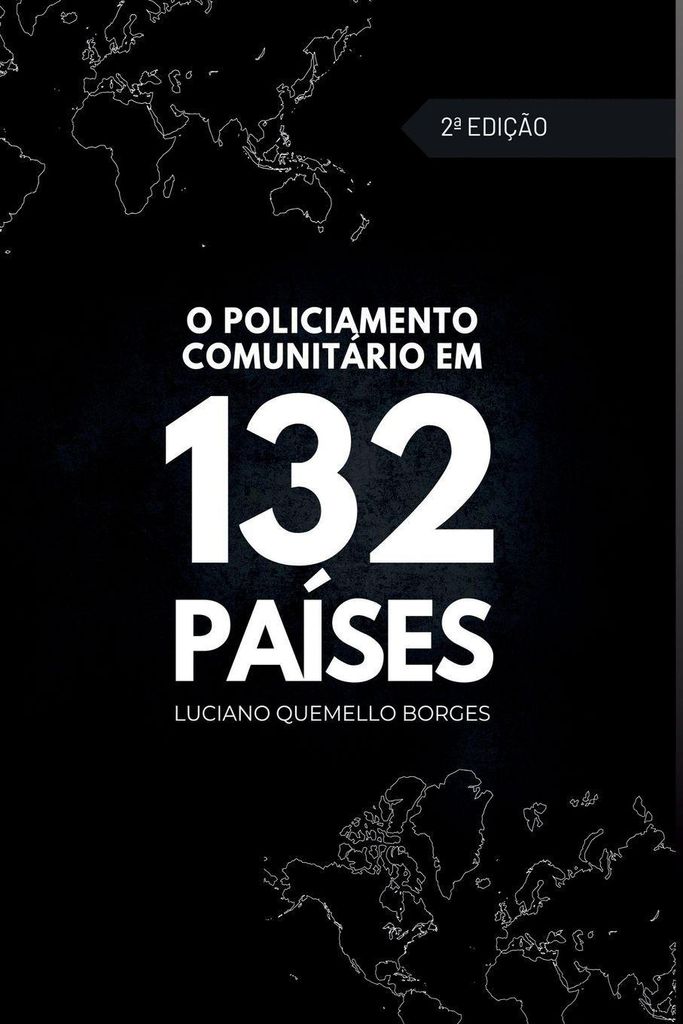 O Policiamento Comunitário Em 132 Países