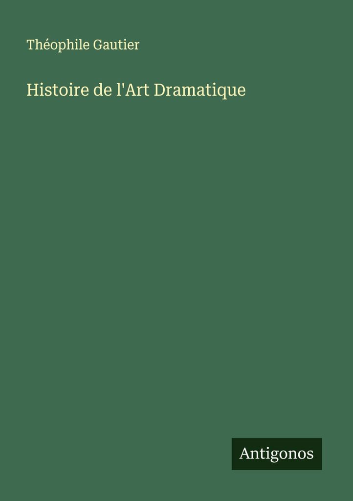 Histoire de l'Art Dramatique