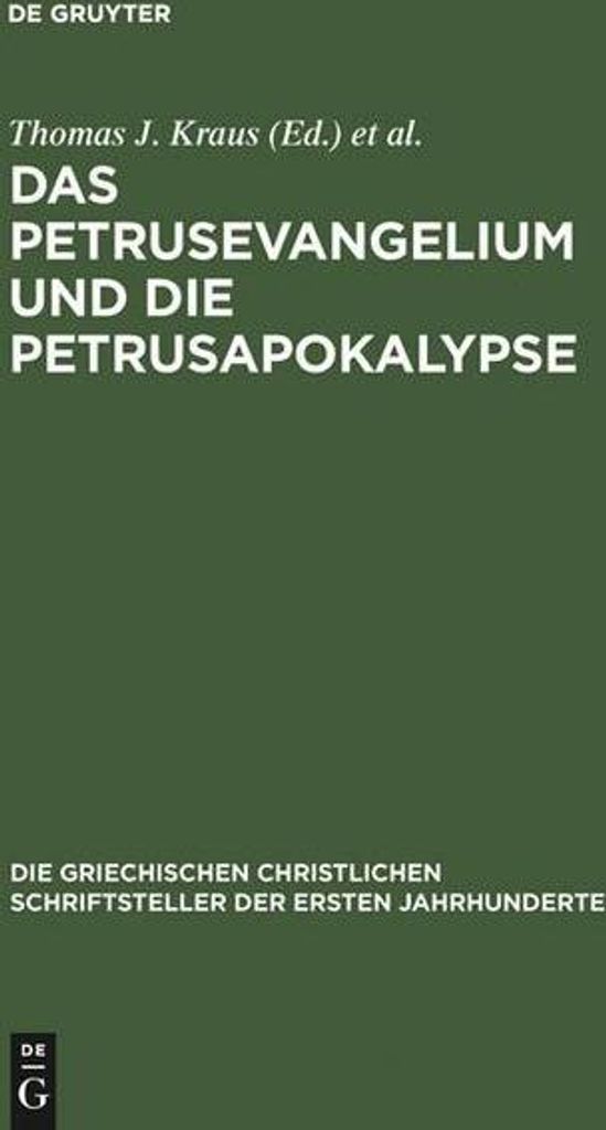 Das Petrusevangelium und die Petrusapokalypse