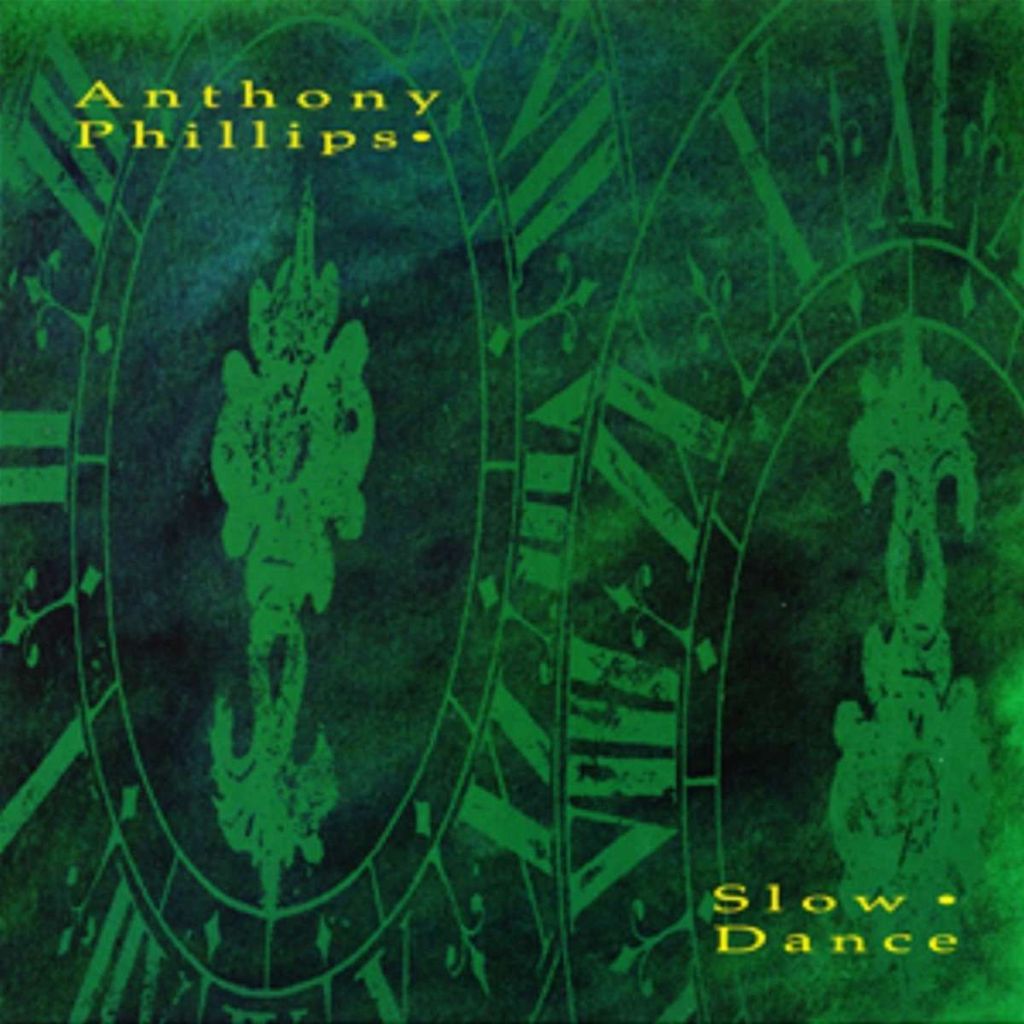 Anthony Phillips (ex-Genesis): Slow Dance - jpc-Schallplatten-Versandhandelsgesellschaft mbH - (CD / S)