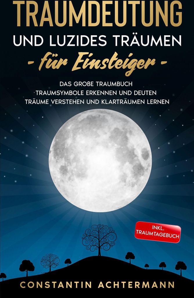 Traumdeutung und Luzides Träumen für Einsteiger