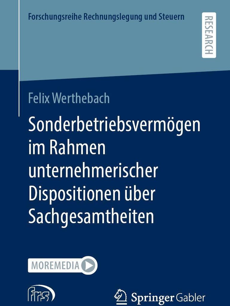 Sonderbetriebsvermögen im Rahmen unternehmerischer Dispositionen über Sachgesamtheiten