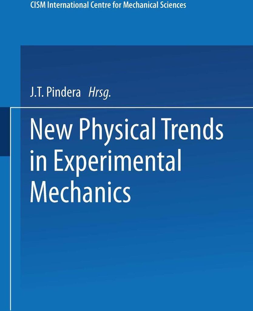 New Physical Trends in Experimental Mechanics