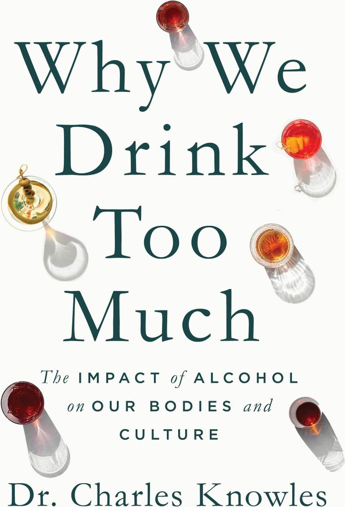 Why We Drink Too Much