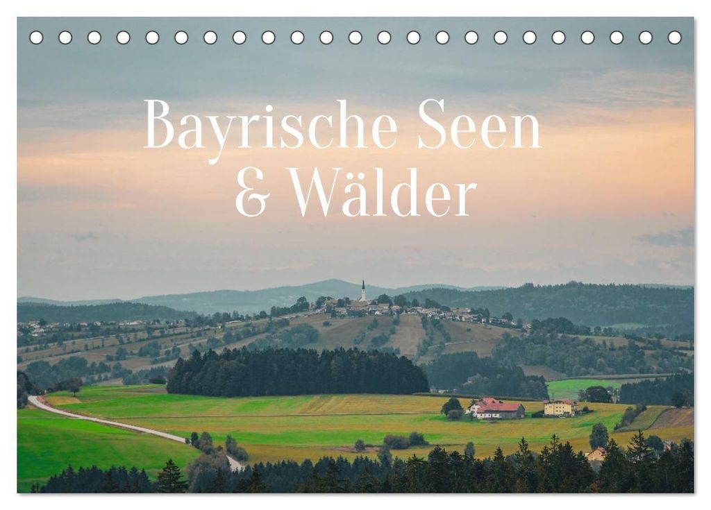 Bayrische Seen und Wälder (Tischkalender 2027 DIN A5 quer), CALVENDO Monatskalender