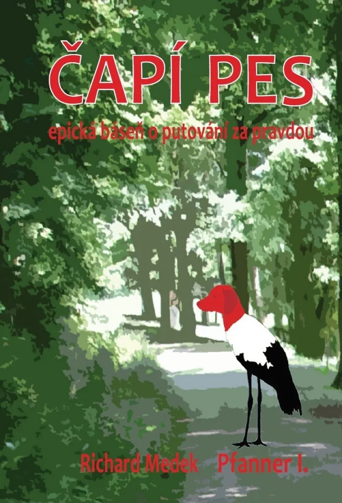 Livre Čapí Pes par Richard Medek - Roman illustré pour enfants 120 pages