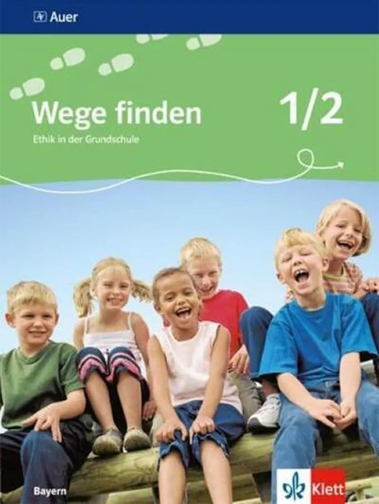 Ethik in der Grundschule Wege finden Bayern - Manuel de l'élève 2014