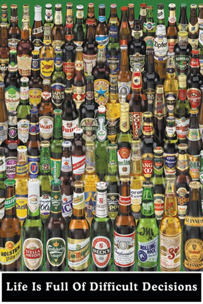 Pyramid Life is Full of Difficult Decisions Beer Bottles Poster 61x91.5cm.