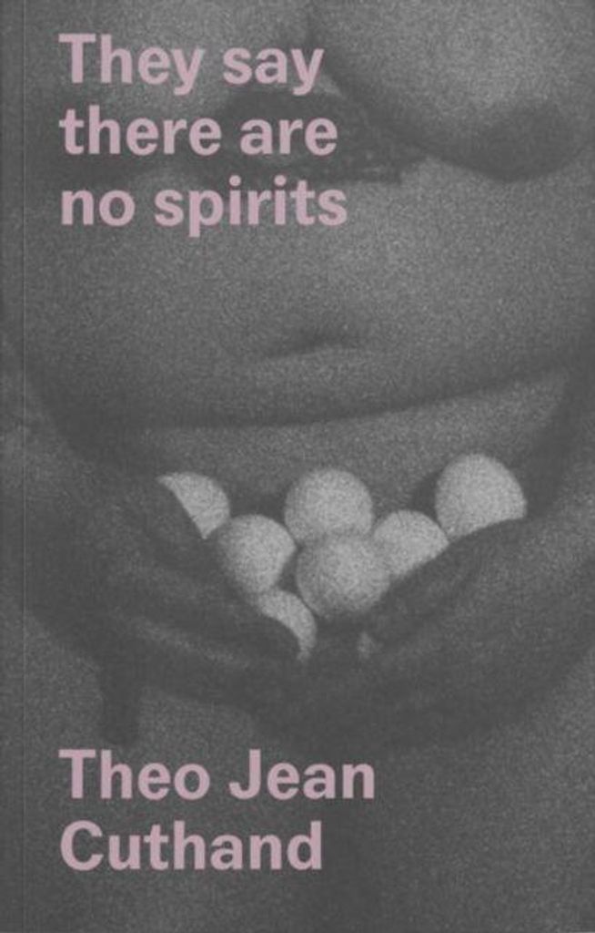 They Say There Are No Spirits