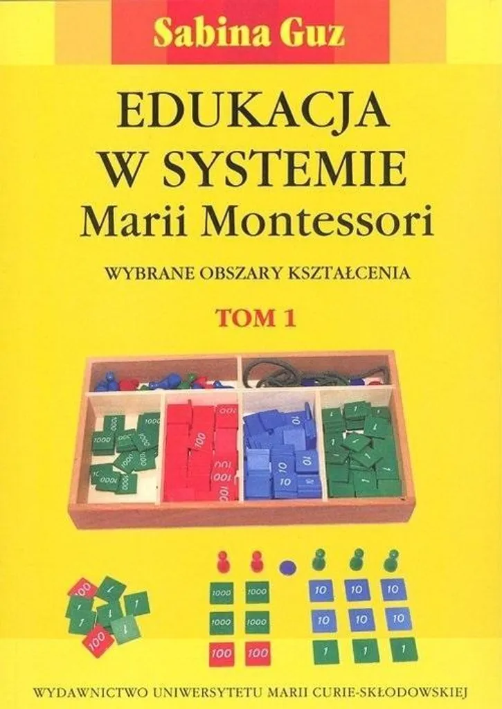 Maria Montessori T.1-2 v.2 : L'éducation complète pour le développement