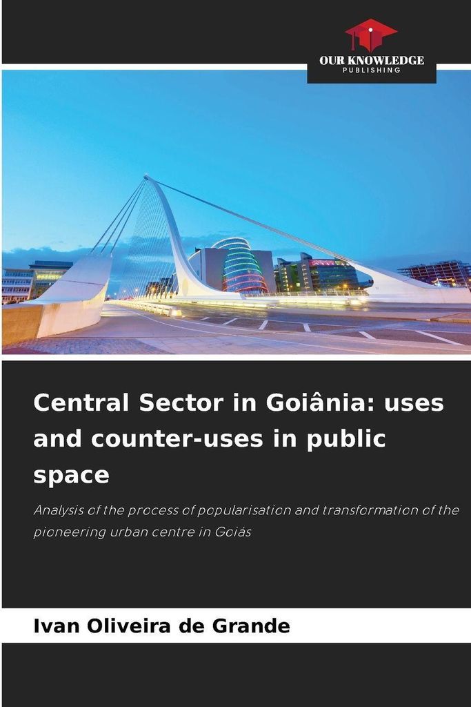 Central Sector in Goiânia: uses and counter-uses in public space