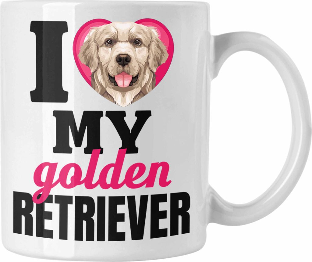 Trendation - Golden Retriever Besitzerin Tasse Geschenk Lustiger Spruch Geschenkidee I Love My Golden Retriever (Weiß)