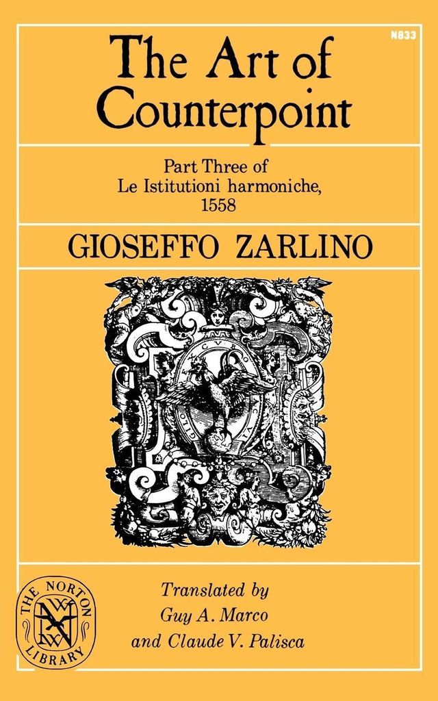 The Art of Counterpoint, Zarlino, Gioseffo ,,