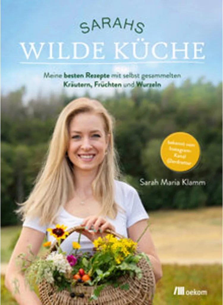 Livre de cuisine sauvage Sarahs wilde Küche recettes plantes 256p