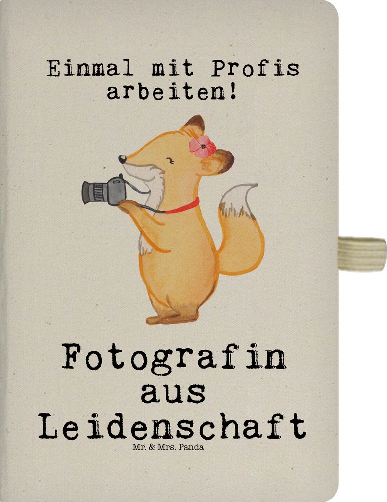 Mr. & Mrs. Panda Journal Fotografin Leidenschaft - Transparent - Geschenk, Fotografie, Lustig, Skizzenbuch, Spruch, Notizbuch DIN A4, Jubiläum, Au...