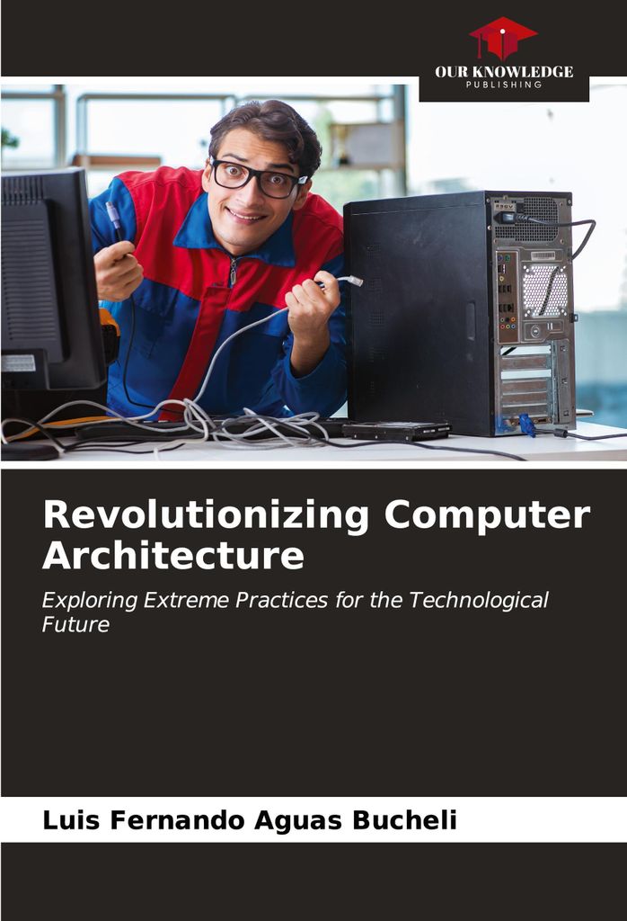 Revolutionizing Computer Architecture