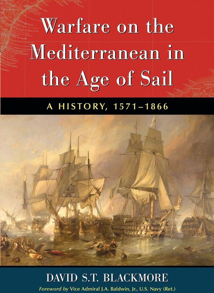 Warfare on the Mediterranean in the Age of Sail