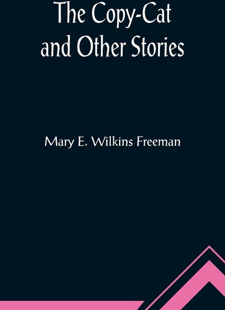 The Copy-Cat and Other Stories