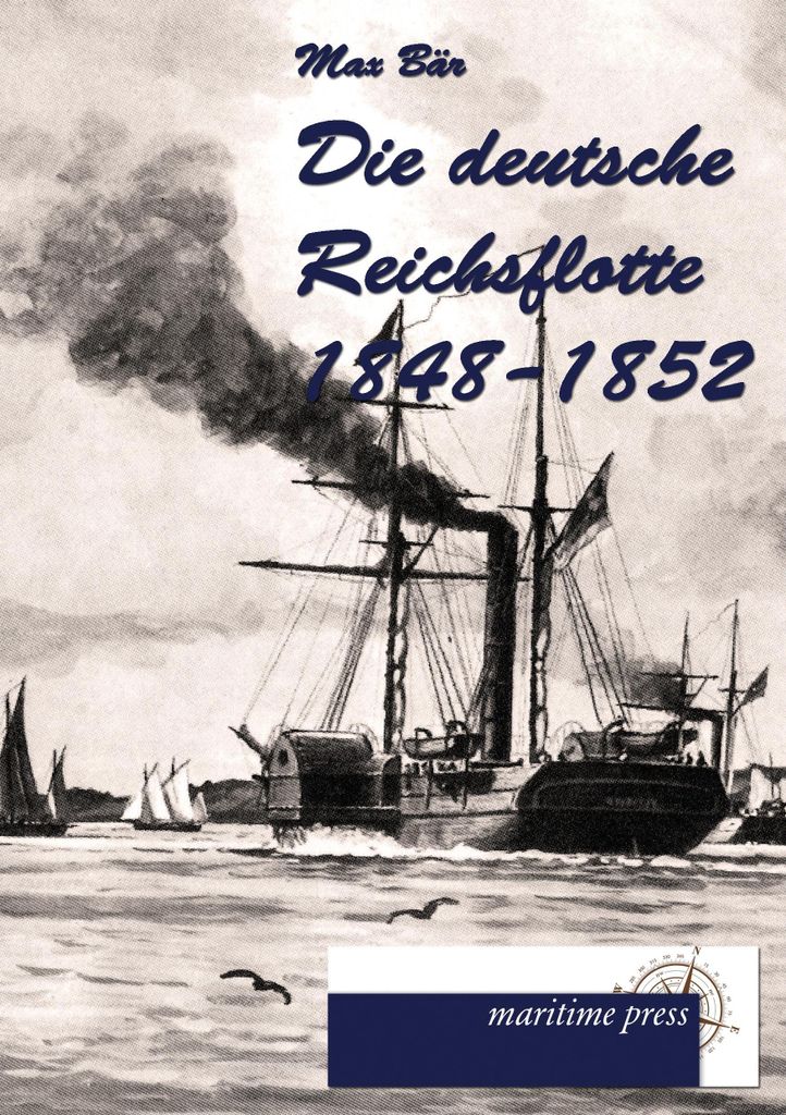 Die deutsche Reichsflotte 1848-1852 Produktbild 