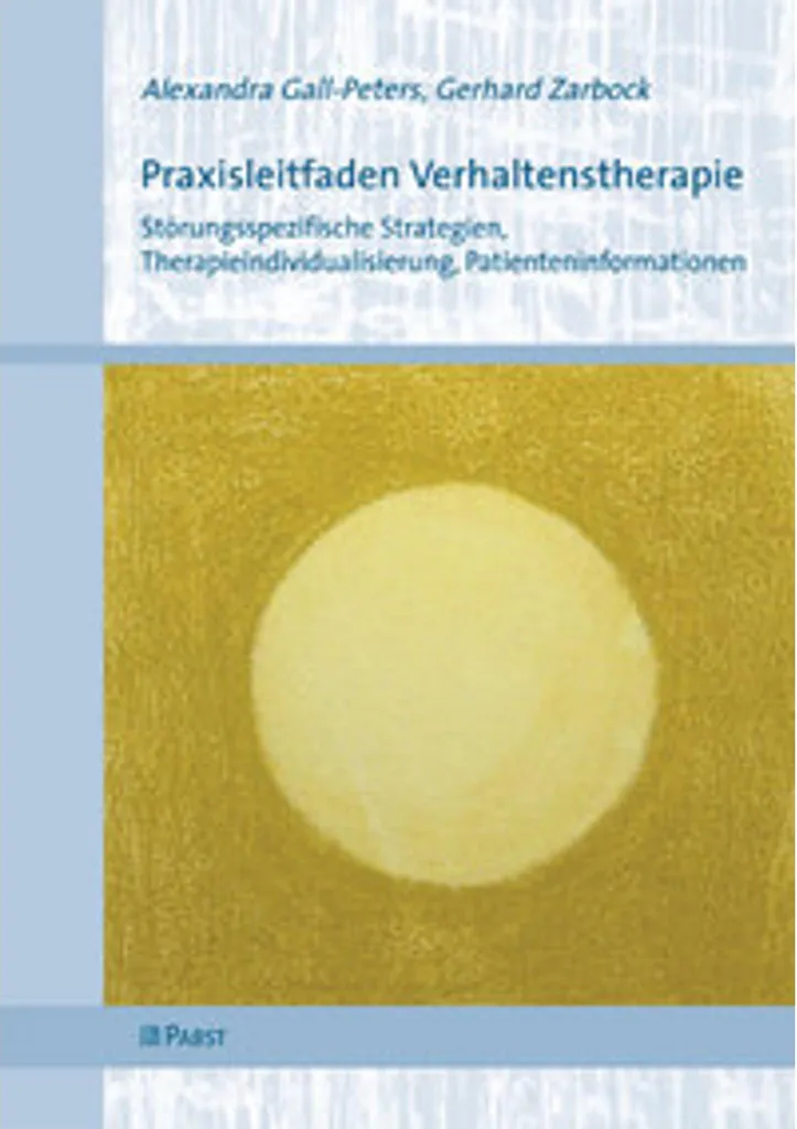 Praxisleitfaden Verhaltenstherapie avec Protocoles de Soins Complets