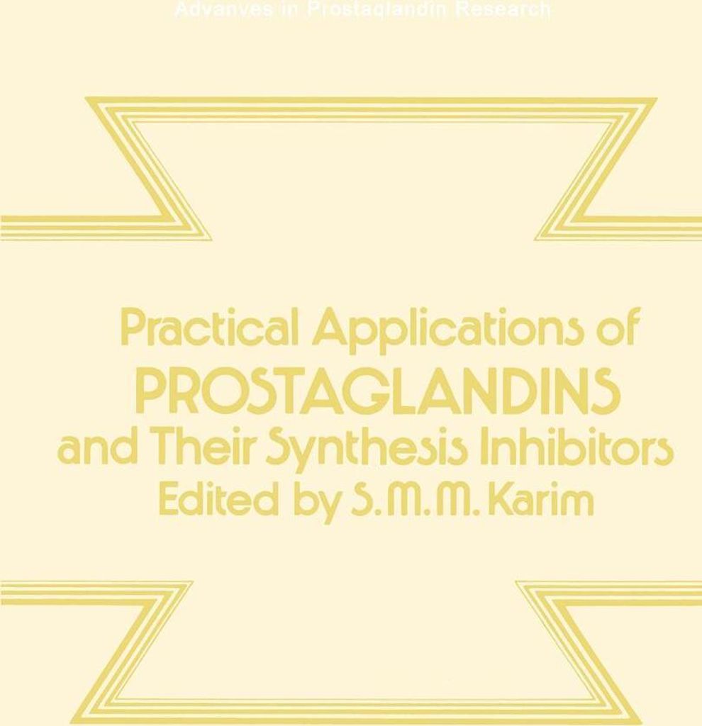 Practical Applications of Prostaglandins and their Synthesis Inhibitors