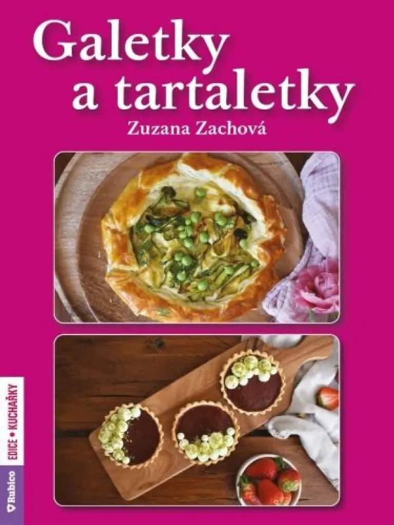 Livre Galetky a tartaletky par Zuzana Zachová pour pâtisserie maison