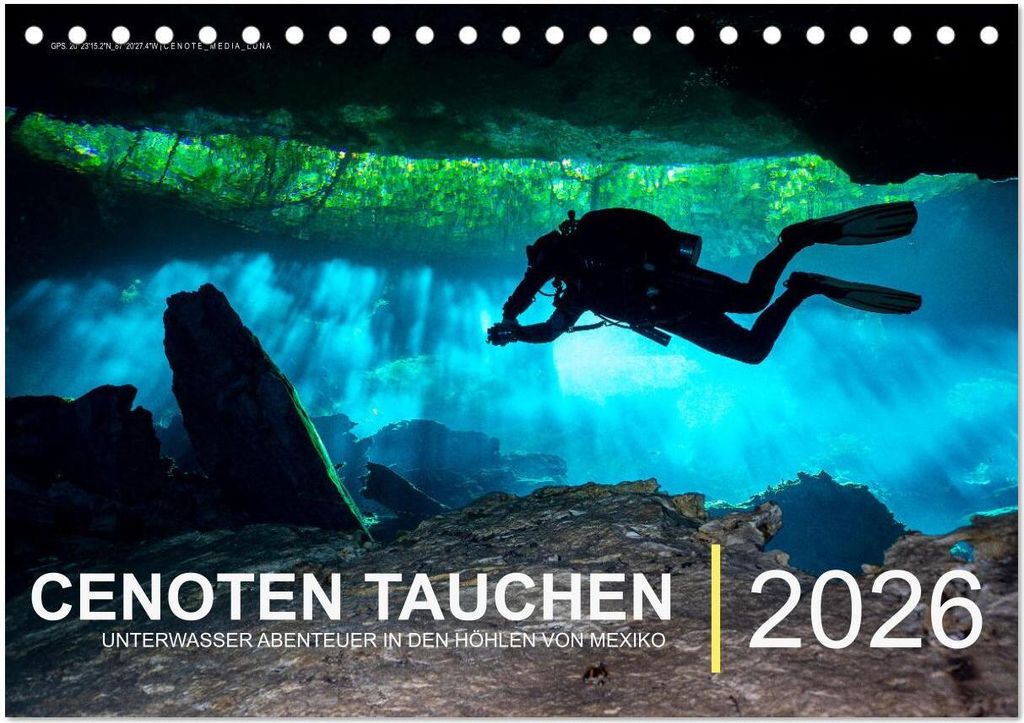 Cenoten Tauchen (Tischkalender 2026 DIN A5 quer), CALVENDO Monatskalender
