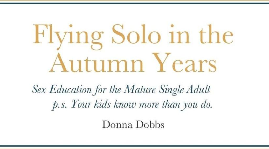 Flying Solo in the Autumn Years