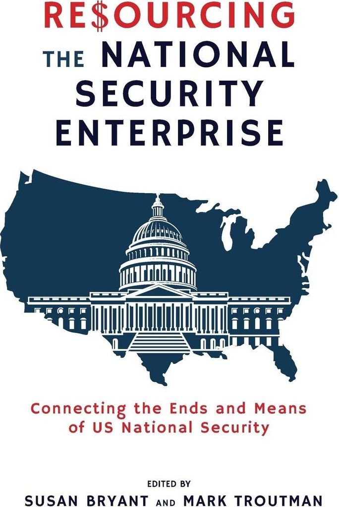 Resourcing the National Security Enterprise