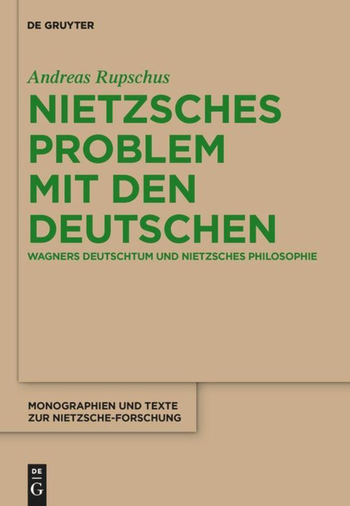 Nietzsches Problem mit den Deutschen
